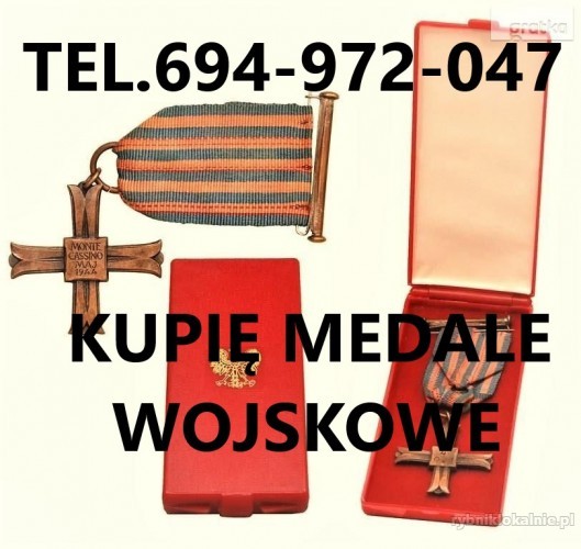 KUPIĘ WOJSKOWE STARE ODZNACZENIA,ODZNAKI,MEDALE,ORDERY TELEFON 694972047